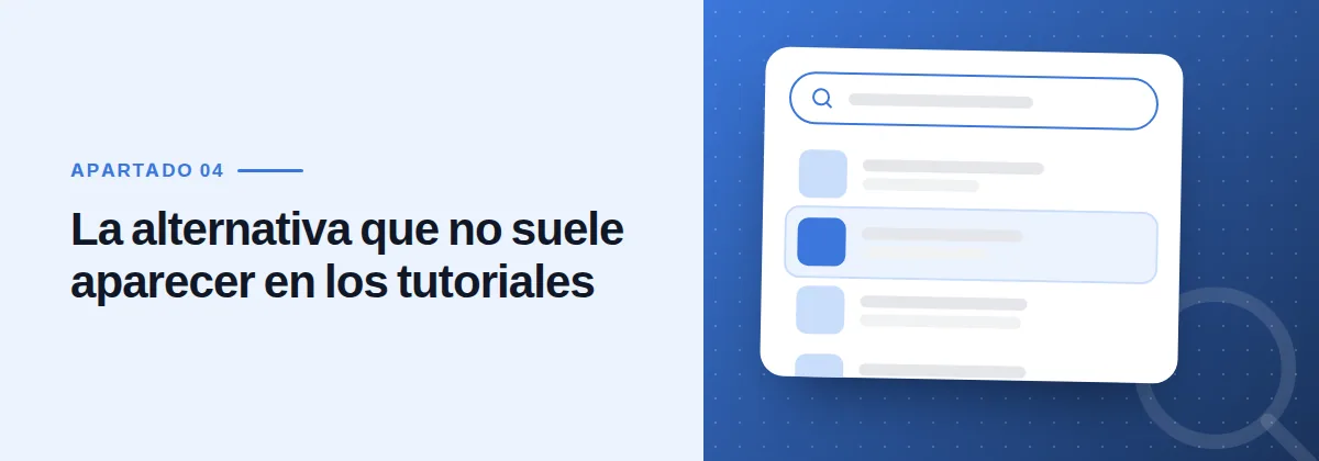 La alternativa que no suele aparecer en los tutoriales