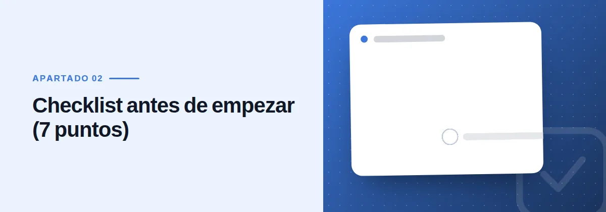 Checklist antes de empezar (7 puntos)